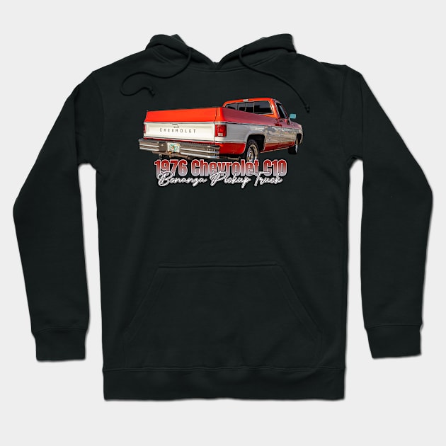 1976 Chevrolet C10 Bonanza Pickup Truck Hoodie by Gestalt Imagery